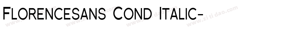 Florencesans Cond Italic字体转换